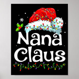 Nana Claus Christmas Pajama Family Matching Xmas L Poster
