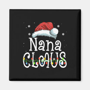 Nana Claus Christmas Pajama Family Matching Xmas Magnet