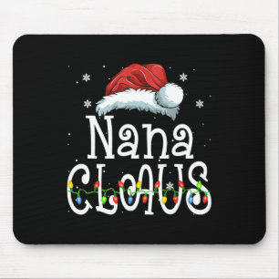 Nana Claus  Christmas Pajama Family Matching Xmas  Mouse Pad
