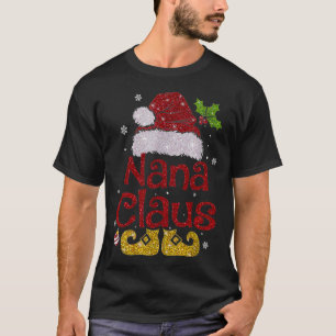 Nana Claus Christmas Pajama Family Matching Xmas T-Shirt