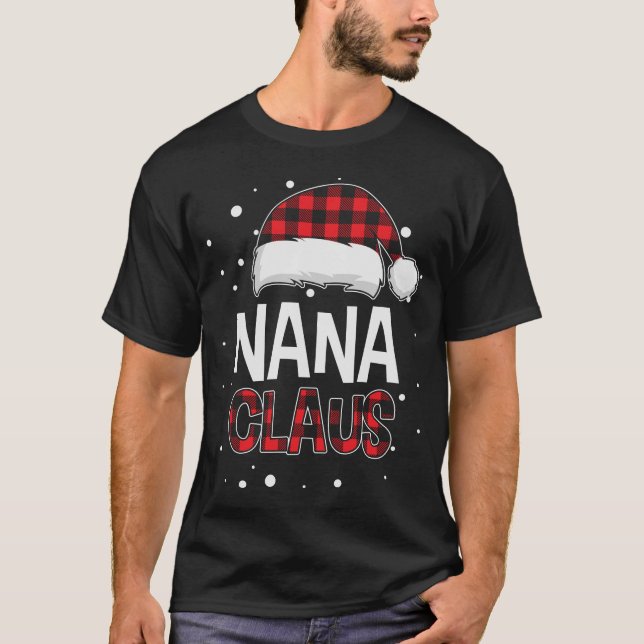 Nana Claus Family Christmas T-Shirt (Front)