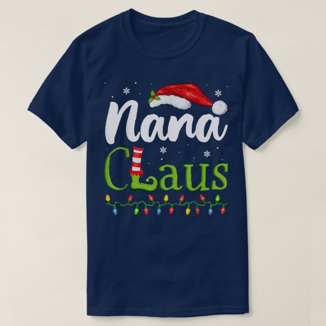 Nana Claus Funny Grandma Santa Pajamas Christmas I T-Shirt (Design Front)