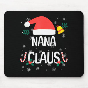Nana Claus Santa Hat First Christmas Xmas Family P Mouse Pad