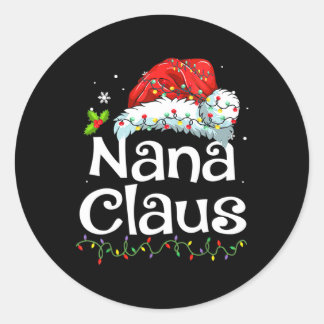 nana claus shirt christmas pajama family matching classic round sticker