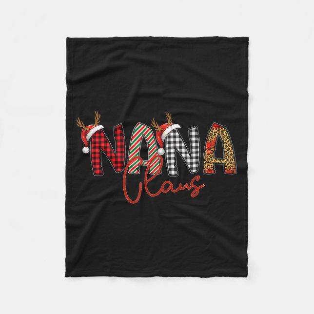 Nana Clause, Nana Christmas Shirt, Nana Santa Clau Fleece Blanket (Front)