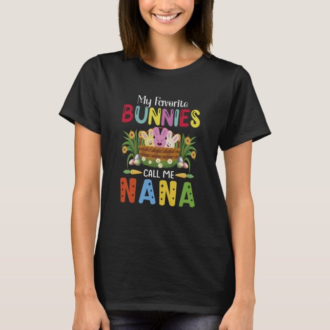 Nana Easter Bunny Happy Easter Day Grandma Mum T-Shirt (Front)