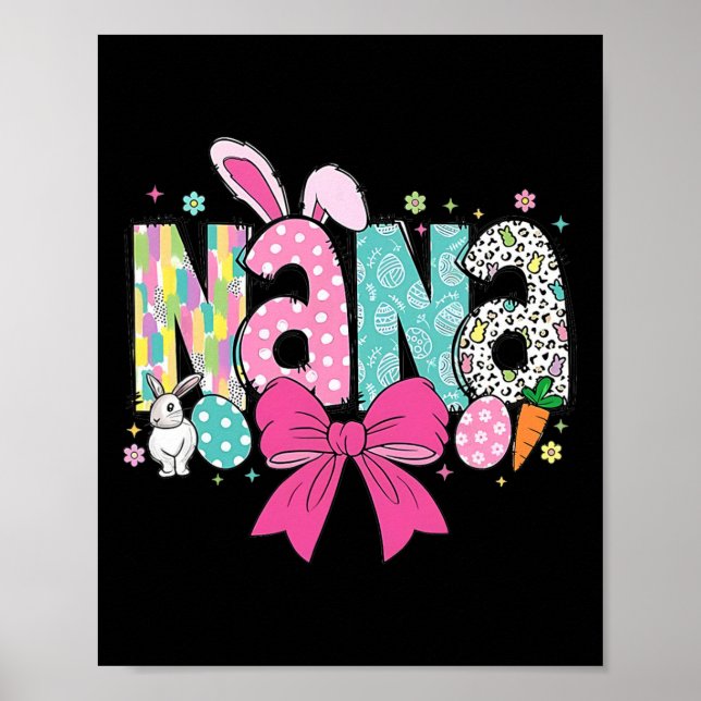 Nana Easter Coquette Bow Happy Easter Bunny Rabbit Poster (Front)