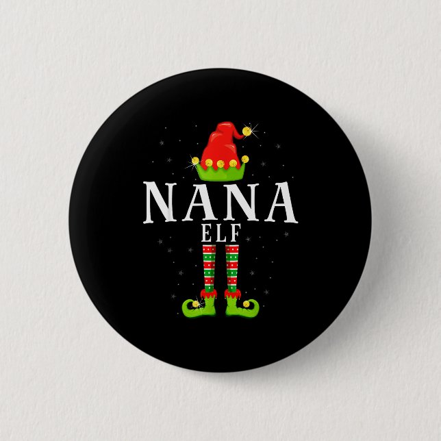 Nana Elf Christmas Matching Xmas Pajama  6 Cm Round Badge (Front)