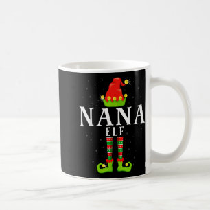 Nana Elf Christmas Matching Xmas Pajama  Coffee Mug
