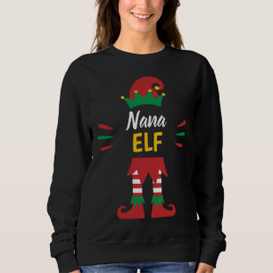 Nana Elf   Matching Family Christmas Sweatshirt