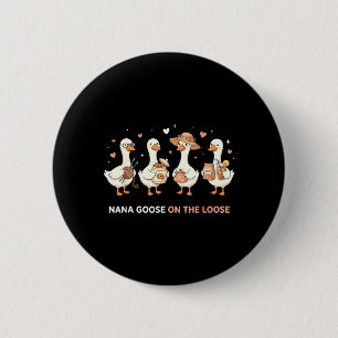 Nana Goose Funny Grandma Mimi Duck Lover Duckling 6 Cm Round Badge