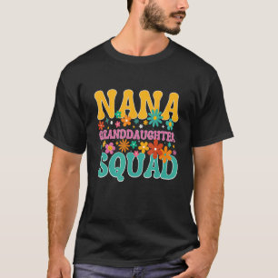 Nana Granddaughter Squad groovy nana For Women Gra T-Shirt