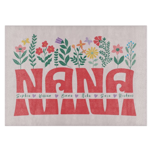 NANA GRANDMA GRANDMOTHER GRANNY -Customise it Cutting Board (Front)