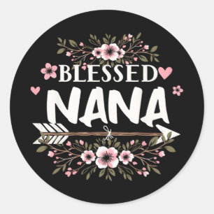 Nana Grandma Life Flower Mothers Day 2024 Womens  Classic Round Sticker