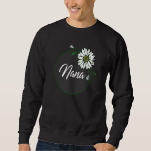 NANA, GRANDMOTHER, GRANDMA, ABUELA, GRAN, NONNA SWEATSHIRT