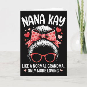 Nana Kay Valentine Quote For Loving Grandma With C Card