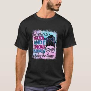Nana Keeper of Gender And Know Thing Including The T-Shirt