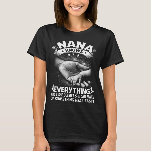 Nana Knows Everything T-Shirt (Front)