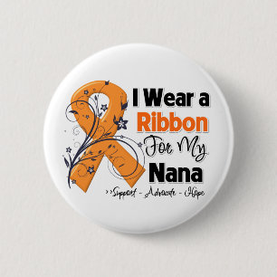Nana - Leukemia Ribbon 6 Cm Round Badge