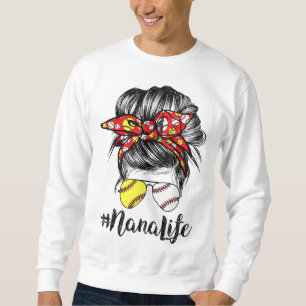 Nana Life Messy Bun Hair Softball Baseball Mother' Sweatshirt