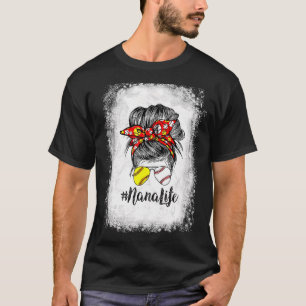 Nana Life Messy Bun Hair Softball Mother's Day T-Shirt