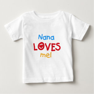 Nana Loves Me T-shirts and Gifts