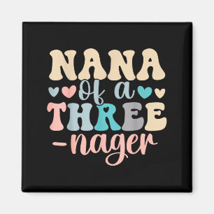 Nana of a threenager 3rd birthday matching family magnet