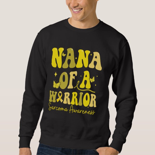 Nana Of A Warrior Sarcoma Awareness Family Matchin Sweatshirt (Front)