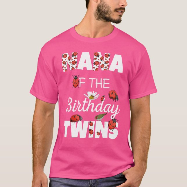Nana Of Birthday Twins  Floral Family Ladybug Birt T-Shirt (Front)