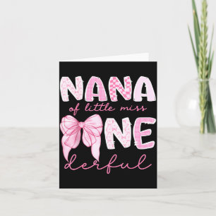 Nana Of Little Miss Onederful First Birthday Girl  Card