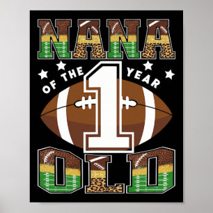 Nana Of The 1 Year Old Football 1st Year Down Birt Poster