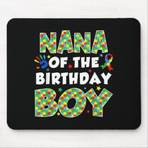 Nana of the bday boy autism awareness puzzle piece mouse pad