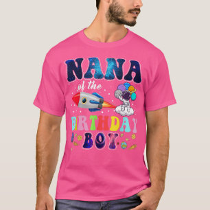 Nana Of The Birthday Astronaut Boy Space Theme T-S T-Shirt