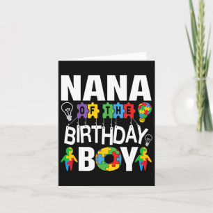 Nana Of The Birthday Boy Autism Grandma Card