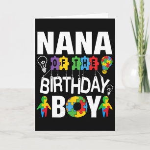 Nana Of The Birthday Boy Autism Grandma  Card