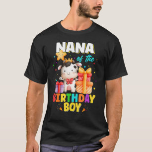 Nana Of The Birthday Boy Cow Farm Animals Family B T-Shirt