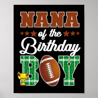 Nana Of The Birthday Boy Football Party Family Mat Poster