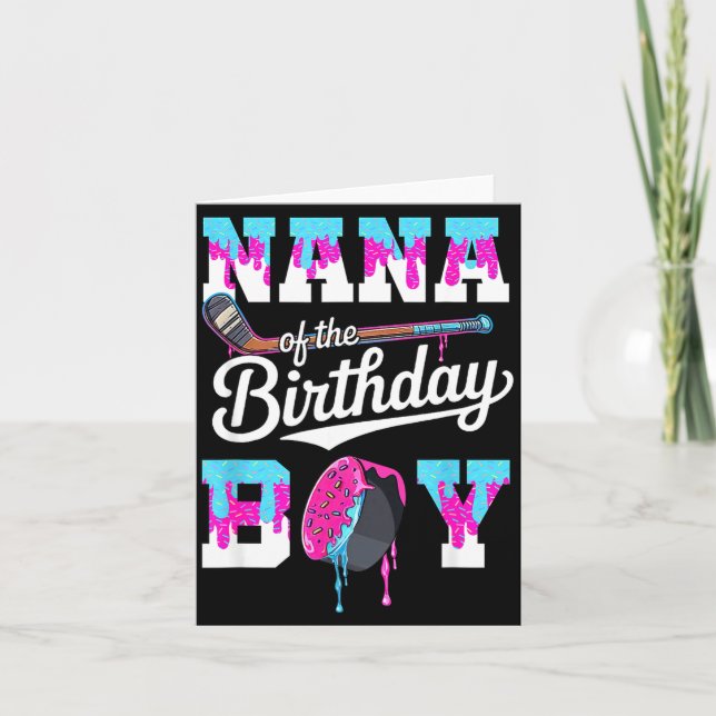 Nana Of The Birthday Boy Hockey Ice Cream Drip Fam Card (Front)