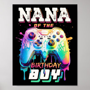 Nana Of The Birthday Boy Matching Video Game Birth Poster