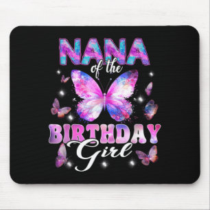 Nana Of The Birthday Girl Butterfly Family Mouse Pad