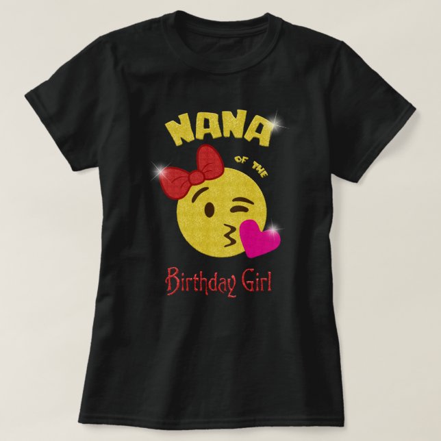 Nana of the Birthday Girl Emoji Birthday Party T-Shirt (Design Front)