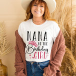 Nana of the Birthday Girl Squad Custom Matching T-Shirt<br><div class="desc">Do you have a birthday party coming up and want to make sure everyone looks great? Then check out our nana of the birthday girl custom matching shirts for the family! These shirts are perfect for personalised birthday squads, and will let everyone know who is in charge on your special...</div>