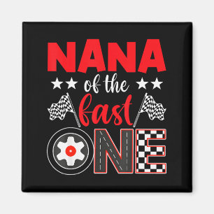 Nana Of The Fast One Birthday 1st Race Car Family Magnet