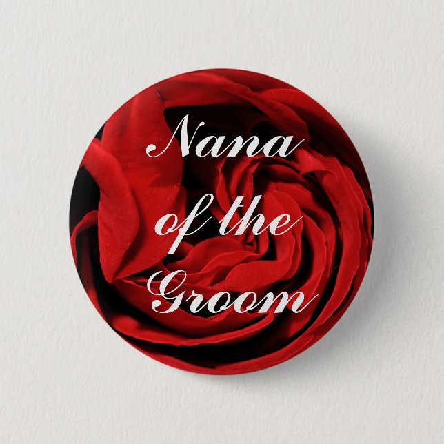 Nana Of The Groom 6 Cm Round Badge (Front)