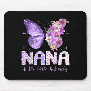 Nana of The Little Butterfly 1st Birthday Girl Mouse Pad