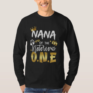 Nana Of The Notorious One Old School Hip Hop 1st B T-Shirt