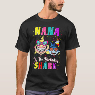Nana Of The Shark Birthday Family Matching Birthda T-Shirt