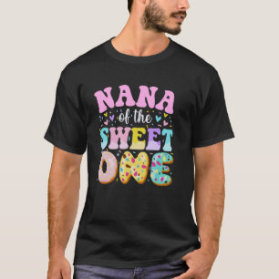 Nana Of The Sweet One 1st Birthday Doughnut Theme  T-Shirt