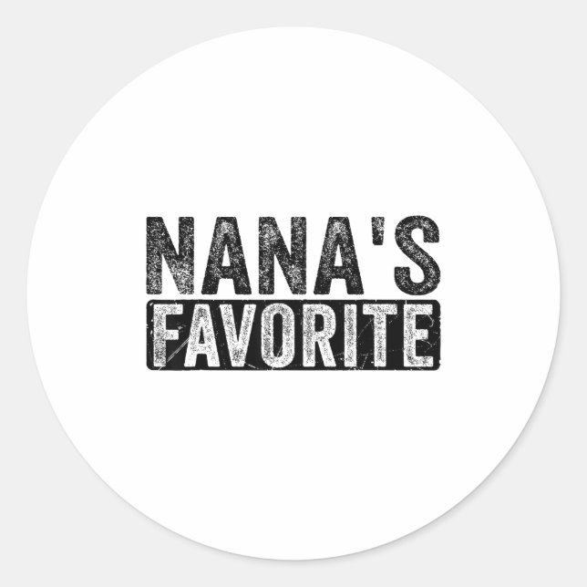Nana’s Favorite Cute Family Granhild Quote Proud G Classic Round Sticker (Front)