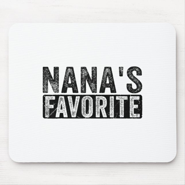 Nana’s Favorite Cute Family Granhild Quote Proud G Mouse Pad (Front)